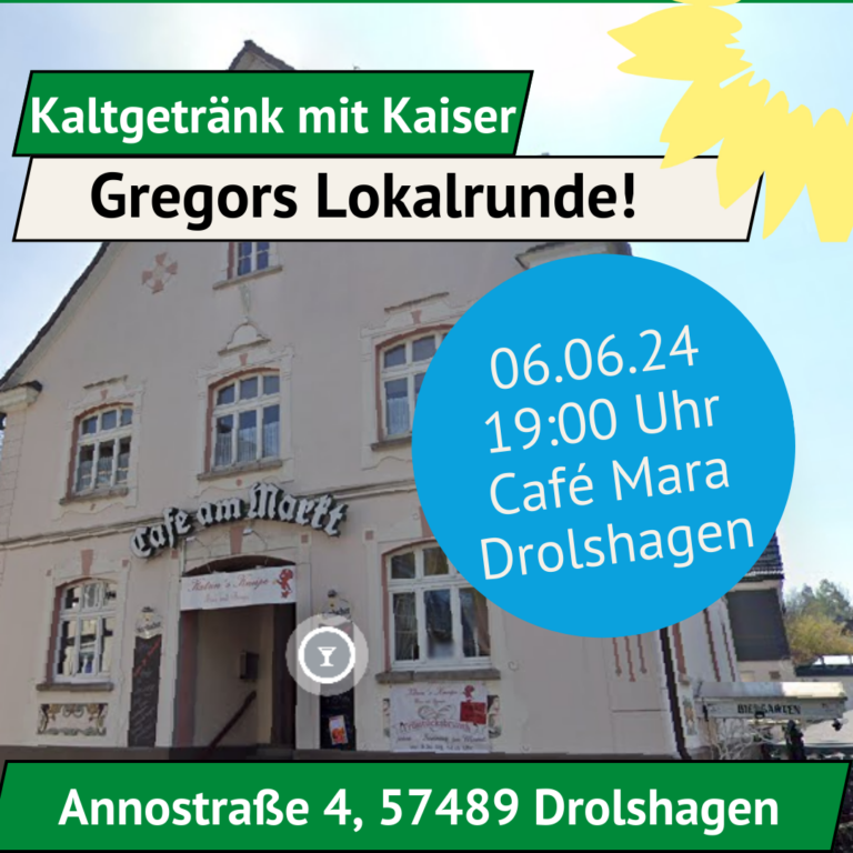 Kaltgetränk mit Kaiser – Gregors Lokalrunde in Drolshagen